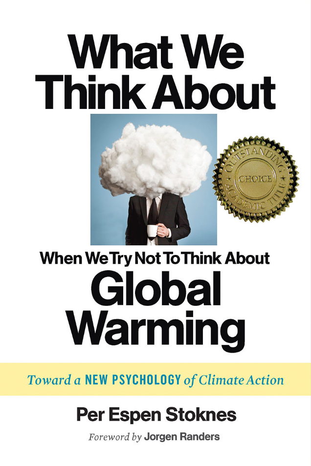 What We Think About When We Try Not to Think About Global Warming cover