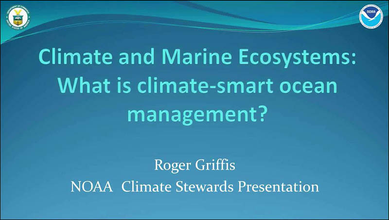 Climate and Marine Ecosystems: What is Climate-Smart Ocean Management?
